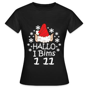 Hallo I Bims 1 11 Christmas Elf Weihnachtsmann - Frauen T-Shirt - Schwarz - Vorne - AI Model Female 172 dark (172cm)