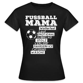 Fußball MAMA GESCHENKIDEE GEBURTSTAG - Frauen T-Shirt - Schwarz - Vorne - AI Model Female 172 dark (172cm)