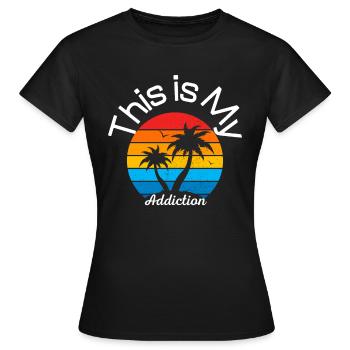 this my addiction - T-shirt Femme - noir - Devant - AI Model Female 172 dark (172cm)