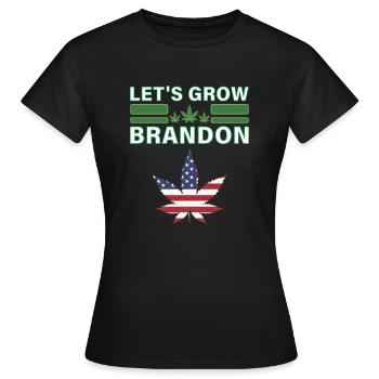 Lasst uns Brandon Cannabis Marihuana Legalisierung wachsen lassen - Frauen T-Shirt - Schwarz - Vorne - AI Model Female 172 dark (172cm)