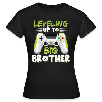 Leveling Up To Big Bro Brother Videospieler Big Bro - Frauen T-Shirt - Schwarz - Vorne - AI Model Female 172 dark (172cm)