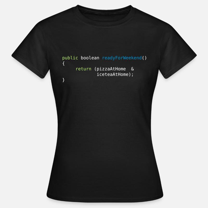 JAVA CODE - READY FOR WEEKEND - Frauen T-Shirt - Schwarz