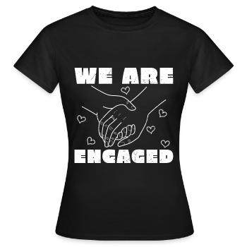 We Are Engaged Couple Gift Engagement - Women's T-Shirt - black - Front - AI Model Female 172 dark (172cm)