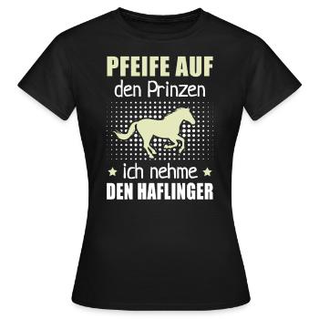 Pfeife Prinzen Nehme Haflinger Pferderasse Reithof - Frauen T-Shirt - Schwarz - Vorne - AI Model Female 172 dark (172cm)