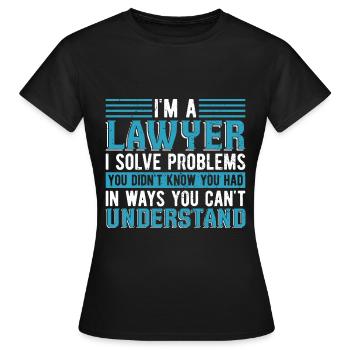 Je suis avocat, je résous des problèmes Avocat en droit - T-shirt Femme - noir - Devant - AI Model Female 172 dark (172cm)