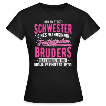Stolze Schwester eines fantastischen Bruders - Frauen T-Shirt - Schwarz - Vorne - AI Model Female 172 dark (172cm)
