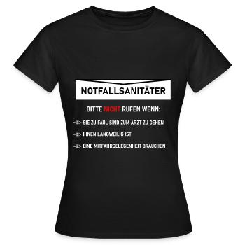 Notfallsanitäter Bitte nicht anrufen lustig Idee - Frauen T-Shirt - Schwarz - Vorne - AI Model Female 172 dark (172cm)