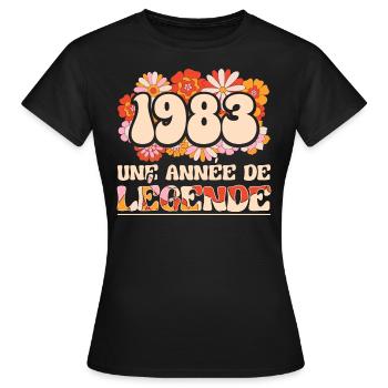 Année De Légende 1983 Femme 40 Ans Anniversaire - T-shirt Femme - noir - Devant - AI Model Female 172 dark (172cm)