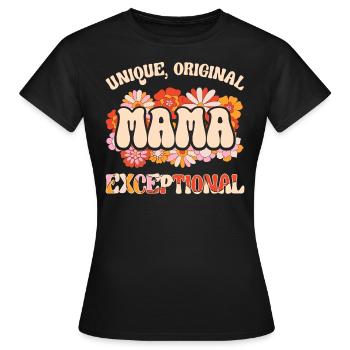 Mère Unique Originale Exceptionnelle Maman - T-shirt Femme - noir - Devant - AI Model Female 172 dark (172cm)