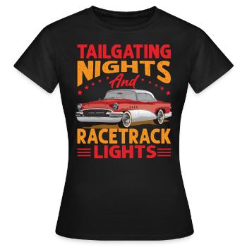 Tailgating Nights And Racetrack Lights - Racing - - Women's T-Shirt - black - Front - AI Model Female 172 dark (172cm)