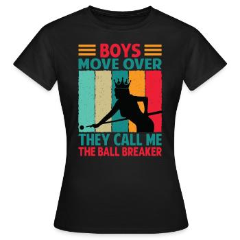 Les garçons se déplacent, ils m’appellent le briseur de balle - Bil - T-shirt Femme - noir - Devant - AI Model Female 172 dark (172cm)