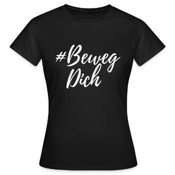 Beweg Dich weiss - Frauen T-Shirt - Schwarz - Vorne - AI Model Female 172 dark (172cm)