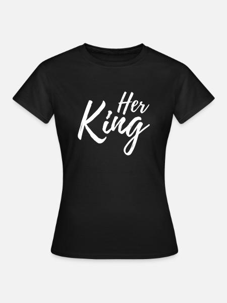 Her King Handschrift weiss - Frauen T-Shirt - Schwarz