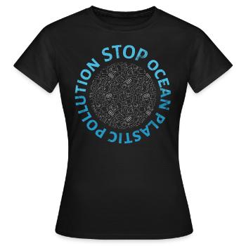 Stop Ocean Plastic Pollution Design pour le - T-shirt Femme - noir - Devant - AI Model Female 172 dark (172cm)