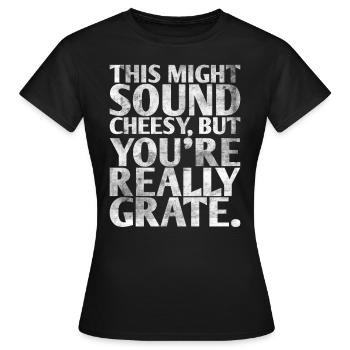 Das Mag Kitschig Klingen, Aber Sie Sind Wirklich - Frauen T-Shirt - Schwarz - Vorne - AI Model Female 172 dark (172cm)