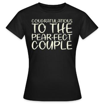 Congratulations To The Pear-fect For The - Women's T-Shirt - black - Front - AI Model Female 172 dark (172cm)