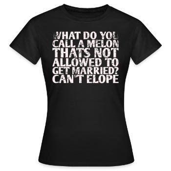 Comment appelez-vous un melon qui n’est pas autorisé? - T-shirt Femme - noir - Devant - AI Model Female 172 dark (172cm)