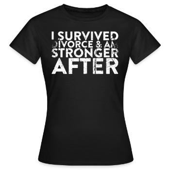 J’ai survécu au divorce et après le - T-shirt Femme - noir - Devant - AI Model Female 172 dark (172cm)