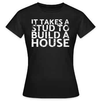 Il faut un haras pour construire une maison pour charpentiers - T-shirt Femme - noir - Devant - AI Model Female 172 dark (172cm)