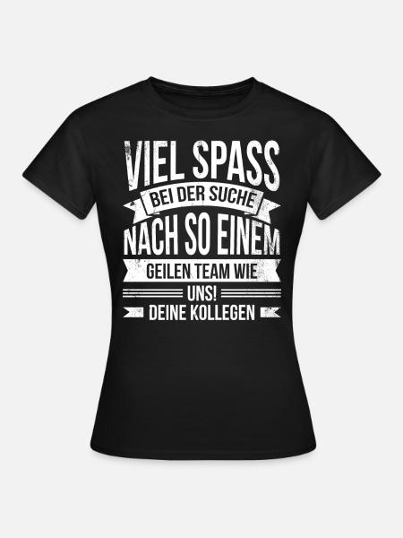 Jobwechsel Kollegen Abschied von Arbeitskollegen - Frauen T-Shirt - Schwarz