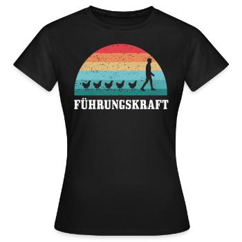 Führungskraft. Hühner - Frauen T-Shirt - Schwarz - Vorne - AI Model Female 172 dark (172cm)