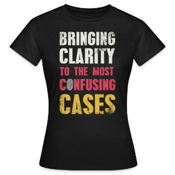 Apporter de la clarté aux cas les plus confus, - T-shirt Femme - noir - Devant - AI Model Female 172 dark (172cm)