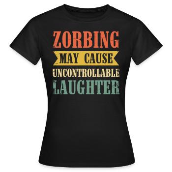 Zorbing peut provoquer un rire incontrôlable - T-shirt Femme - noir - Devant - AI Model Female 172 dark (172cm)
