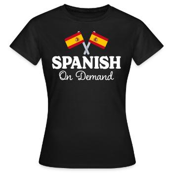 Espagnol Sur Demande Interprète Espagnol - T-shirt Femme - noir - Devant - AI Model Female 172 dark (172cm)