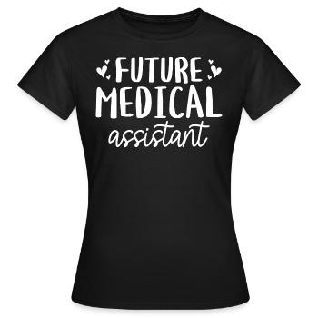 Future Assistante Médicale Certifiée - T-shirt Femme - noir - Devant - AI Model Female 172 dark (172cm)