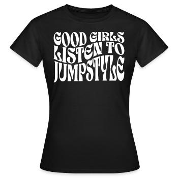 Girls Listen To EDM Jumpstyle - Women's T-Shirt - black - Front - AI Model Female 172 dark (172cm)