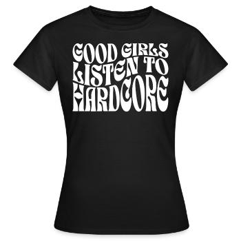 Girls Listen To Hardcore Techno - Women's T-Shirt - black - Front - AI Model Female 172 dark (172cm)
