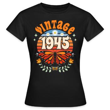 Butterfly Year 1945 Woman 80 Years Anniversary - Women's T-Shirt - black - Front - AI Model Female 172 dark (172cm)