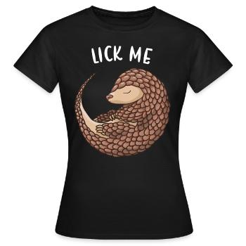 Lèche-moi Pangolin - T-shirt Femme - noir - Devant - AI Model Female 172 dark (172cm)