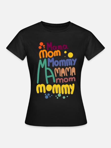 Mama - Frauen T-Shirt - Schwarz