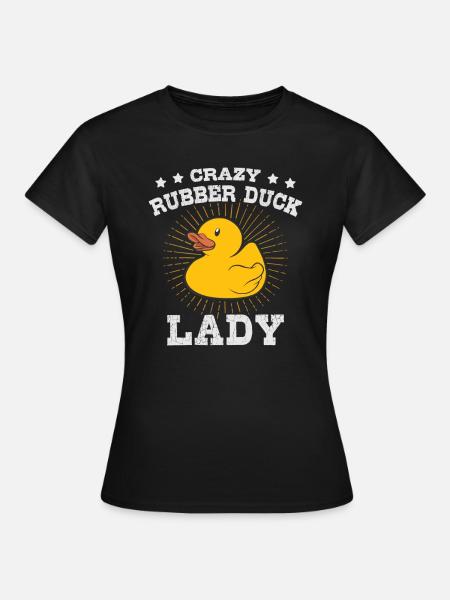 Rubber Duck Lady Quietscheente - Frauen T-Shirt - Schwarz
