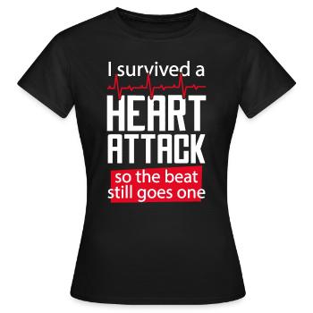 Survived Heart Attack Beat Still Goes One - Frauen T-Shirt - Schwarz - Vorne - AI Model Female 172 dark (172cm)