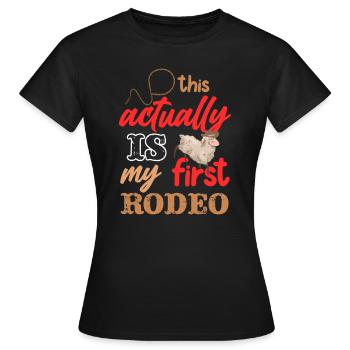 Actually My First Mutton Buster Rodeo Sheep Riding - Women's T-Shirt - black - Front - AI Model Female 172 dark (172cm)