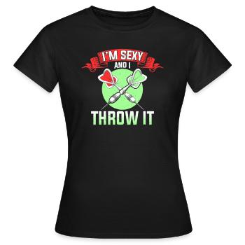 I'm Sexy And I Throw It Darts World Championship - Women's T-Shirt - black - Front - AI Model Female 172 dark (172cm)