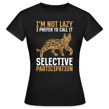 Cat Selective Participation Stubentiger Gift - T-shirt Femme - noir - Devant - AI Model Female 172 dark (172cm)