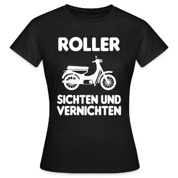 Roller Sichten Und Vernichten Moped Liebhaber Mofa - Frauen T-Shirt - Schwarz - Vorne - AI Model Female 172 dark (172cm)