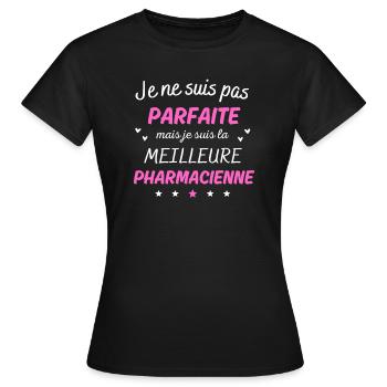 Je suis pas parfaite la meilleure pharmacienne - T-shirt Femme - noir - Devant - AI Model Female 172 dark (172cm)