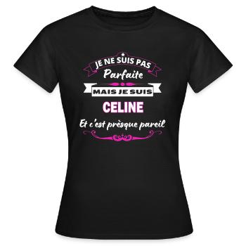 je ne suis pas Parfaite Celine - T-shirt Femme - noir - Devant - AI Model Female 172 dark (172cm)
