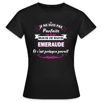 je ne suis pas Parfaite Emeraude - T-shirt Femme - noir - Devant - AI Model Female 172 dark (172cm)