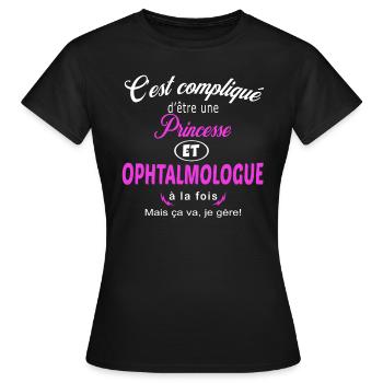 c'est compliqué princesse et ophtalmologue - T-shirt Femme - noir - Devant - AI Model Female 172 dark (172cm)