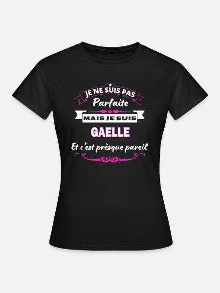 je ne suis pas Parfaite Gaelle - T-shirt Femme - noir