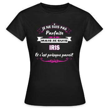 je ne suis pas Parfaite Iris - T-shirt Femme - noir - Devant - AI Model Female 172 dark (172cm)