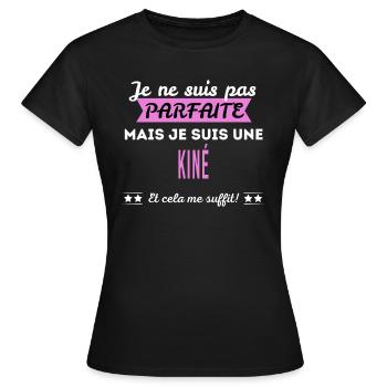 Je ne suis pas parfaite kiné - T-shirt Femme - noir - Devant - AI Model Female 172 dark (172cm)