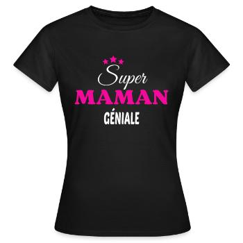 Super maman géniale citation - T-shirt Femme - noir - Devant - AI Model Female 172 dark (172cm)