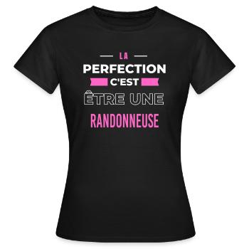 La perfection, c'est être une randonneuse - T-shirt Femme - noir - Devant - AI Model Female 172 dark (172cm)