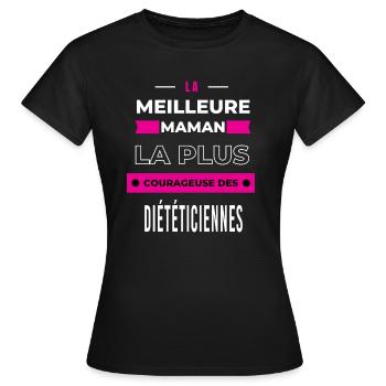 Le meilleur maman courageuse des diététiciennes - T-shirt Femme - noir - Devant - AI Model Female 172 dark (172cm)